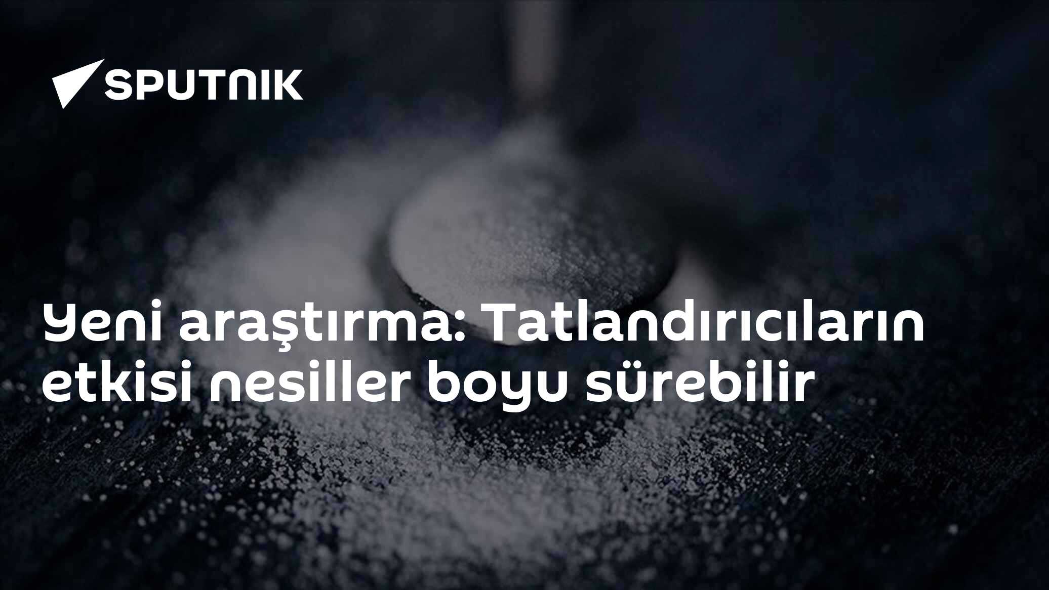 tatlandırıcı etkileri
